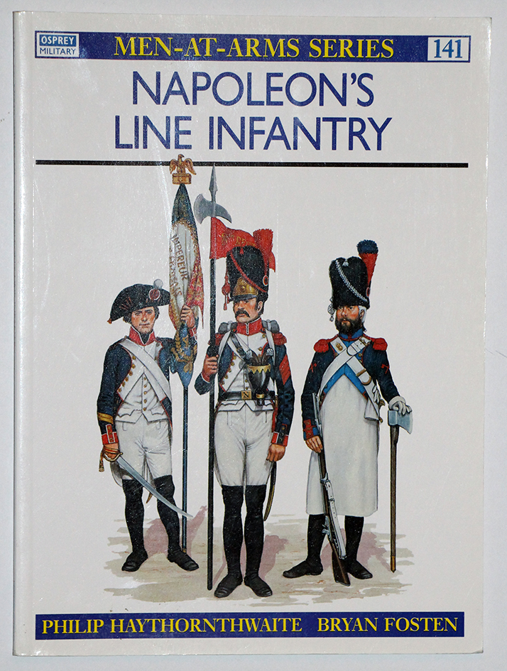 Napoleon's Line Infantry - Men at Arms 141 - Osprey