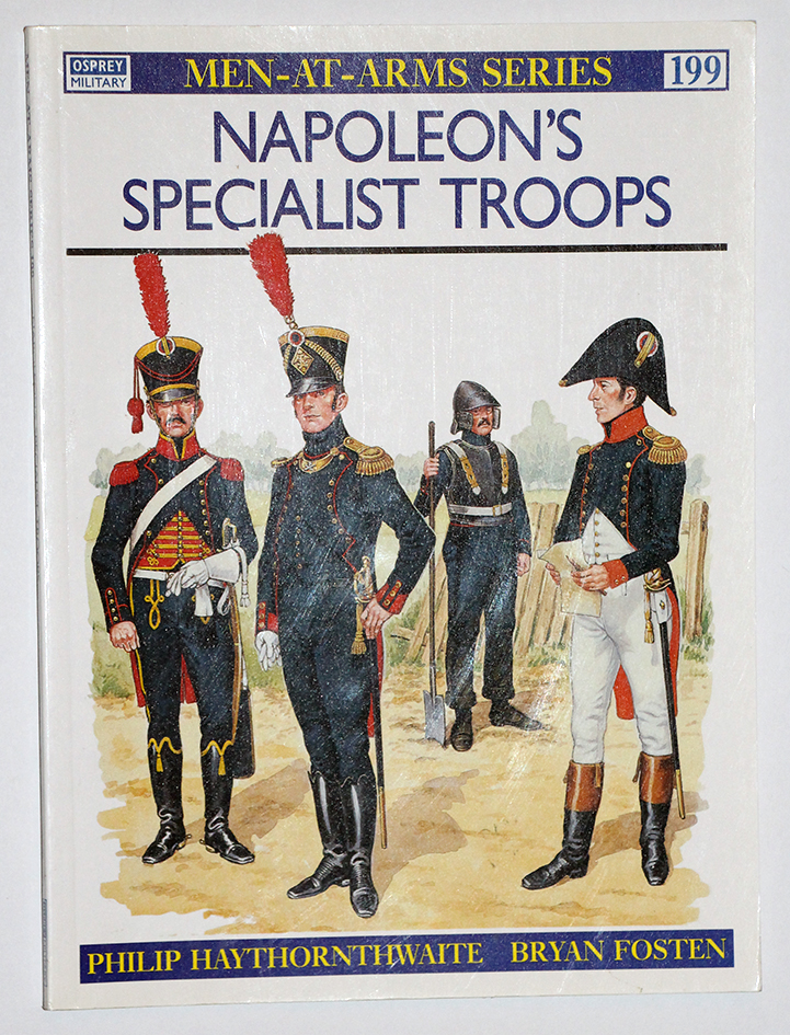 Napoleon's Spécialiste Troops - Men at Arms 199 - Osprey