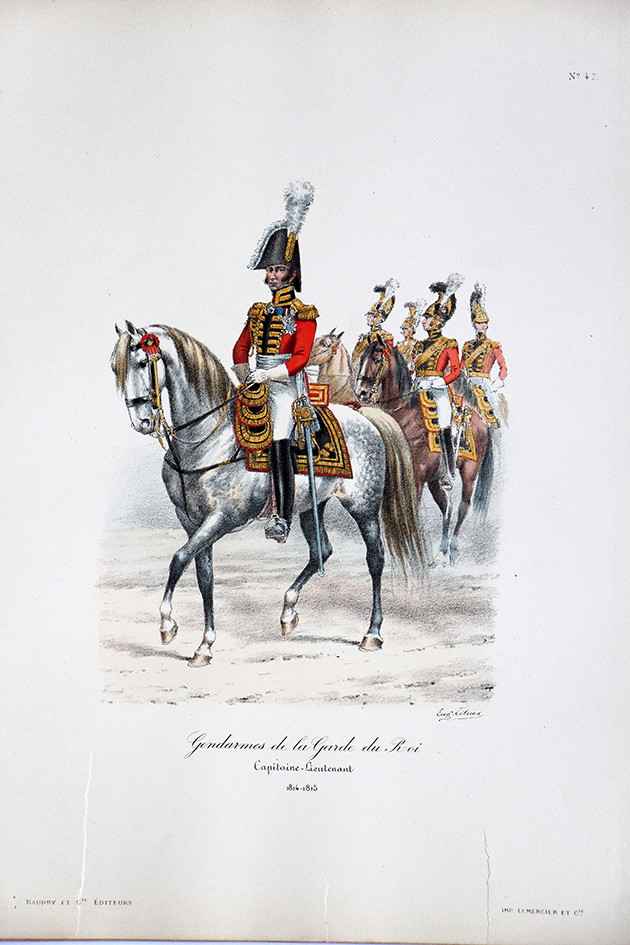 Gendarmes de la Garde du Roi - Capitaine lieutenant 1814/1815 - Histoire de la Maison Militaires du Roi 1814/1830 - Eugène Titeux