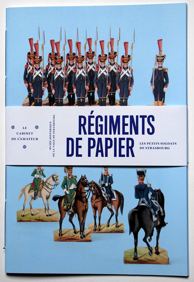 Petits Soldats De Strasbourg - Régiment de Papier - Musée Historique de Strasbourg