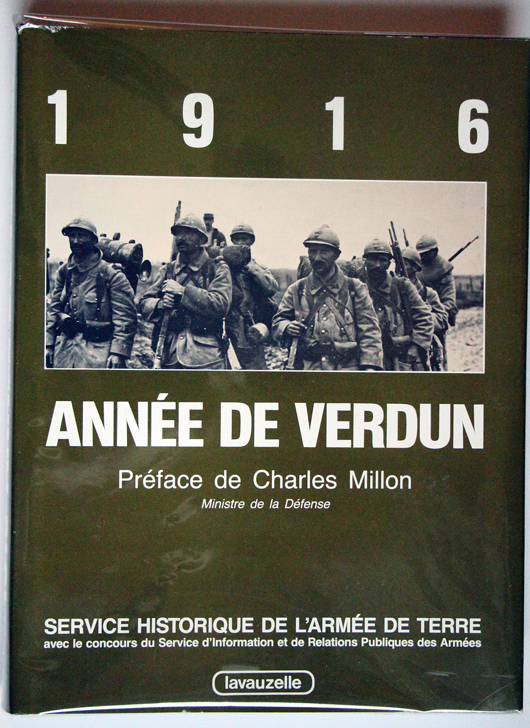 1916 - Année de Verdun - Lavauzelle - Service Historique de l'Armée de Terre