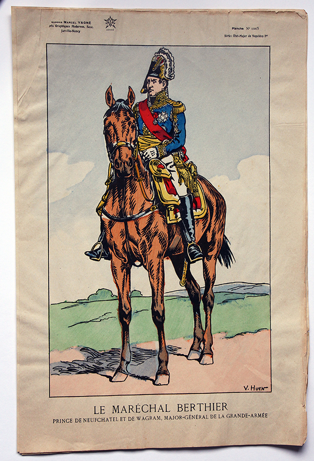 Planche Epinal / Jarville - Illustration de Victor Huen - 1er Empire - Uniformes - Maréchal Berthier