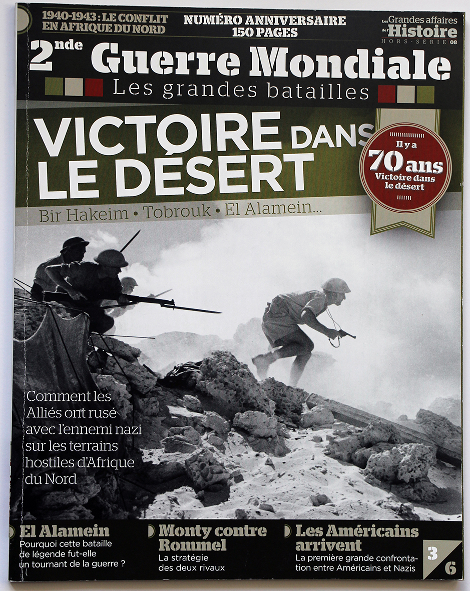 2nd Guerre Mondiale - Les grandes batailles - Victoire dans le désert