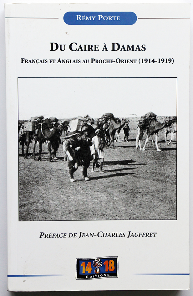 Du Caire à Damas : Français et Anglais au Proche-Orient