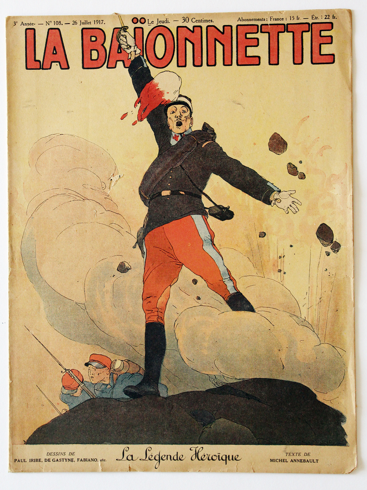 Revue Satirique - La BaÏonnette - Juillet 1917 - Numéro 108 - Guerre 14/18