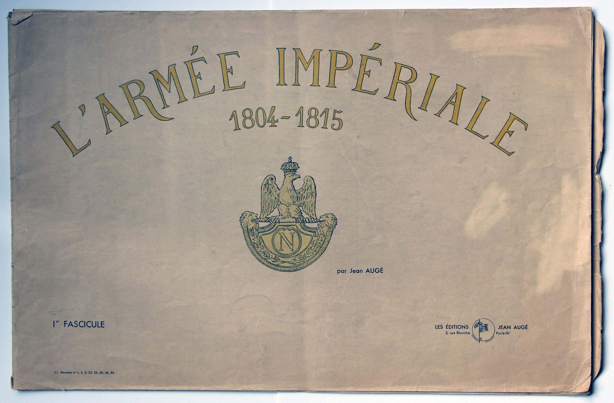 Petits Soldats - L'armée Impériale - 1804-1815 - Jean Augé- 8 Planches complet - Editions Jean Augé - Empire - Napoléon