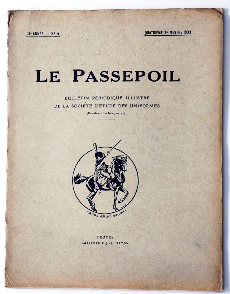 Le passepoil année 1933 complète - 13 année N°4 - Bucquoy - Uniformes Armée Française