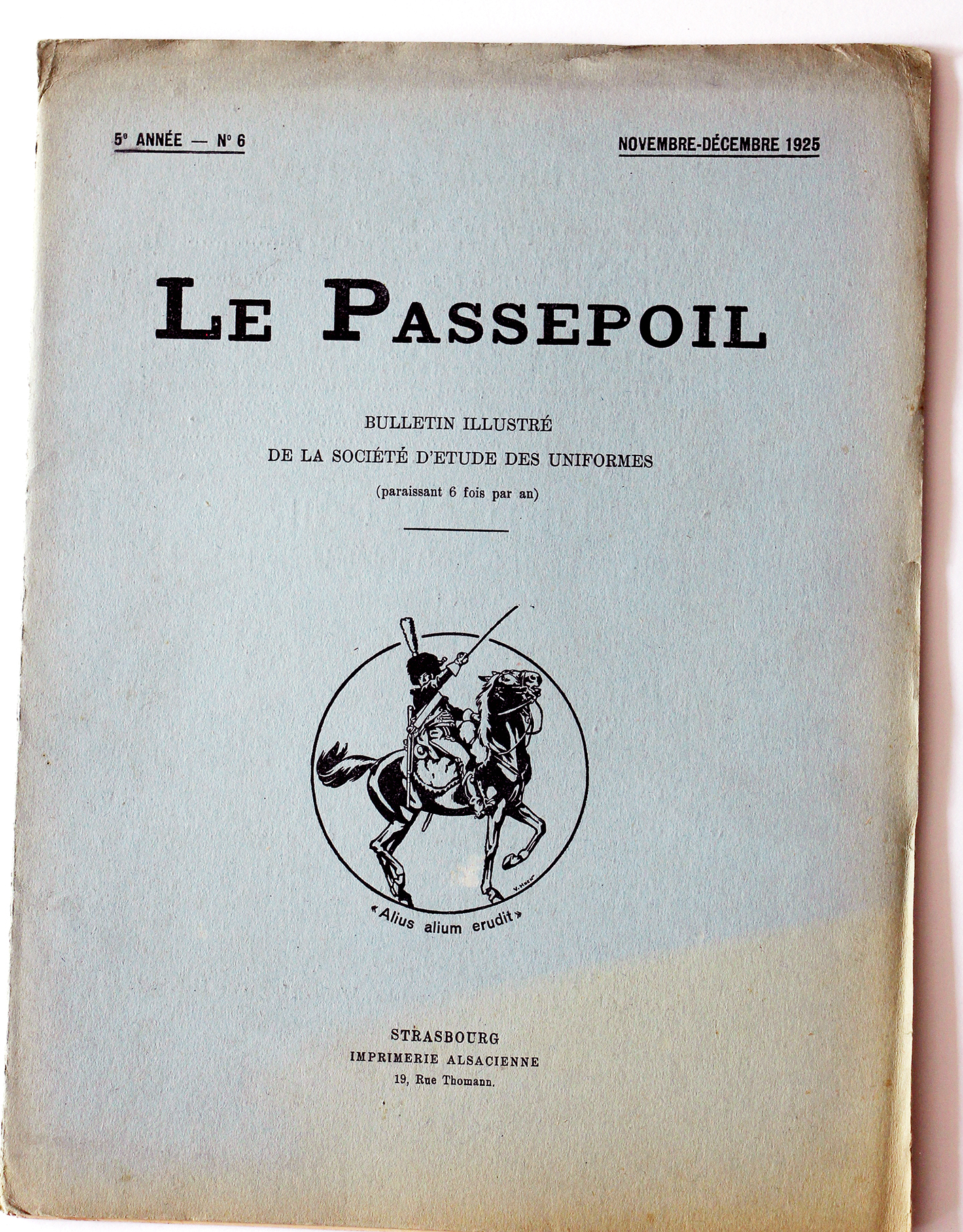Le passepoil année 1925 complète - 5 année N°6 - Bucquoy - Uniformes Armée Française