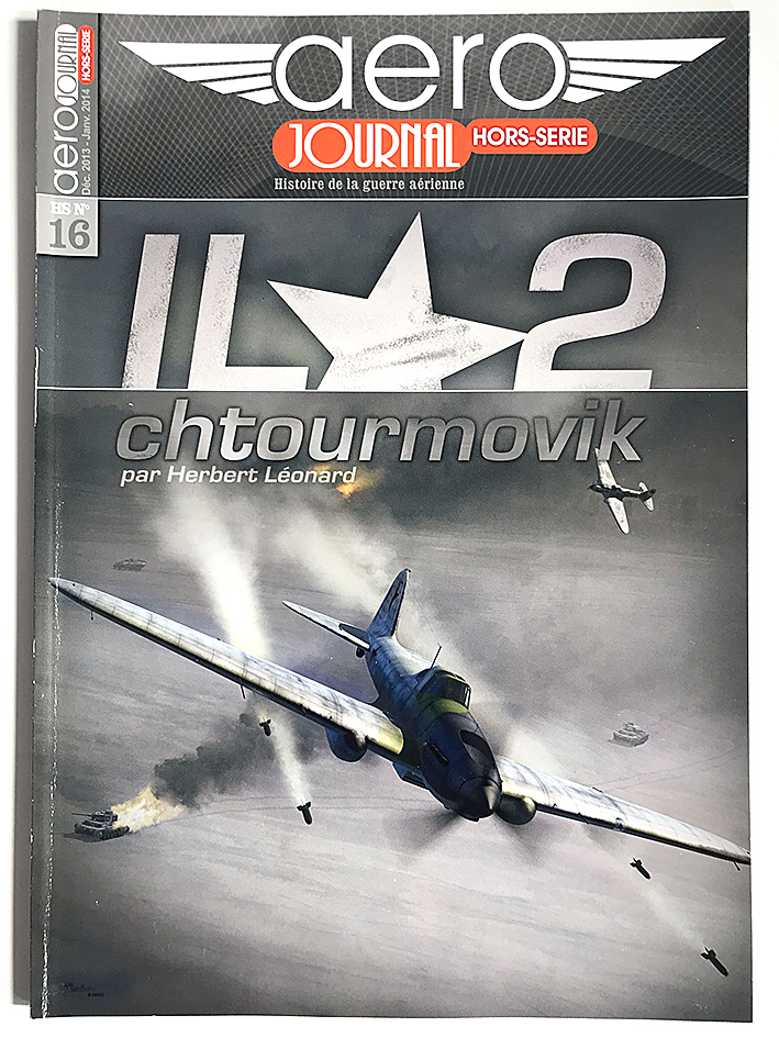 Revue Aero Journal - Hors Serie - N°16 - IL2 - Chtourmovik - Aviation - Luftwaffe