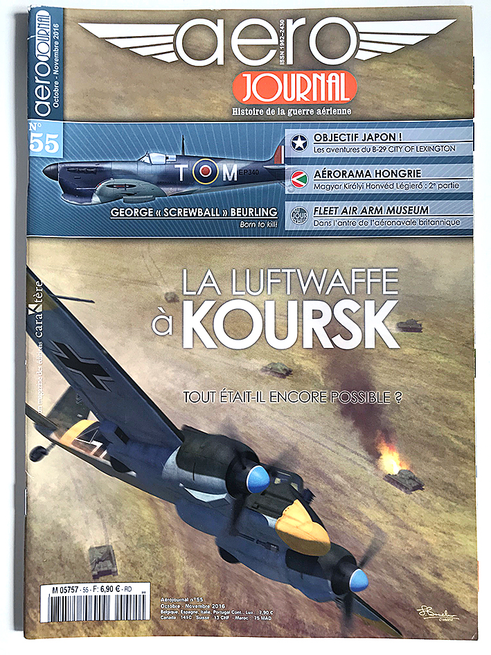 Revue Aéro Journal - N°55 - Aviation - La Luftwaffe à Koursk