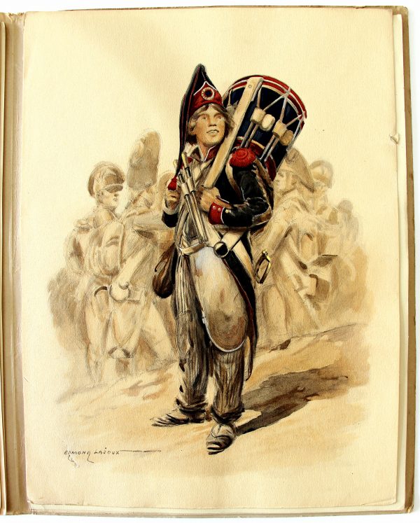 Tambours 1760/1815 - Pierre Mac Orlan - Edmond Lajoux - Uniforme - Soldat - Armée Française - Editions militaires illustrées