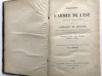 L'ARMEE DE L'EST. Relation anecdotique de la campagne de 1870-71 - Grenest