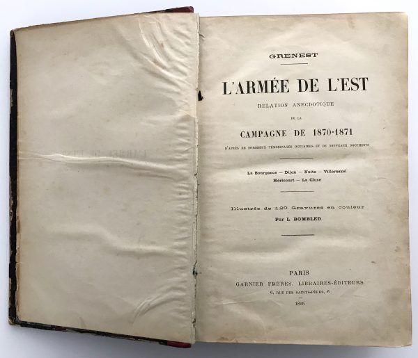 L'ARMEE DE L'EST. Relation anecdotique de la campagne de 1870-71 - Grenest