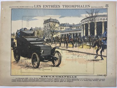 Les Entrées Triomphales - Victor Huen - Illustration - Guerre 1914-1918 - Libération - Villes - Aix La Chapelle