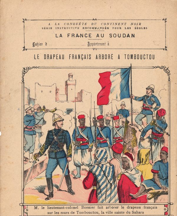 Petit Protège Cahier Scolaire Histoire de France - XIX illustration -La france au Soudan - Le drapeau français arbore a tombouctou