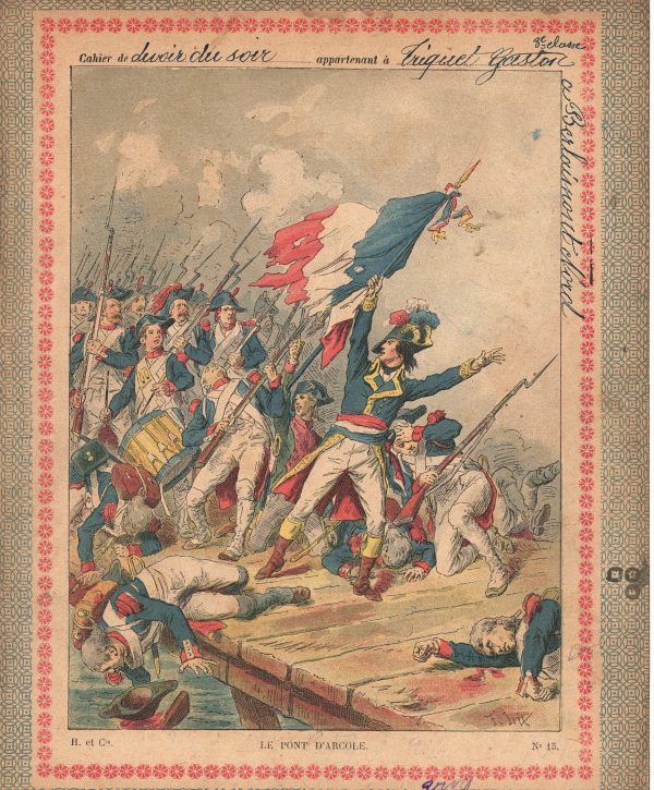 Petit Protège Cahier Scolaire Histoire de France - XIX illustration - Episodes Militaires - Illustration de Lix - Bonaparte au pont d'Arcole
