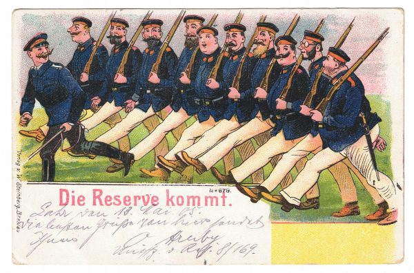 Carte Postale - Illustration - Armée Allemande - Réserviste - Uniforme - Die Reserve kommt - Guillaume II - 1905 - Service Militaire