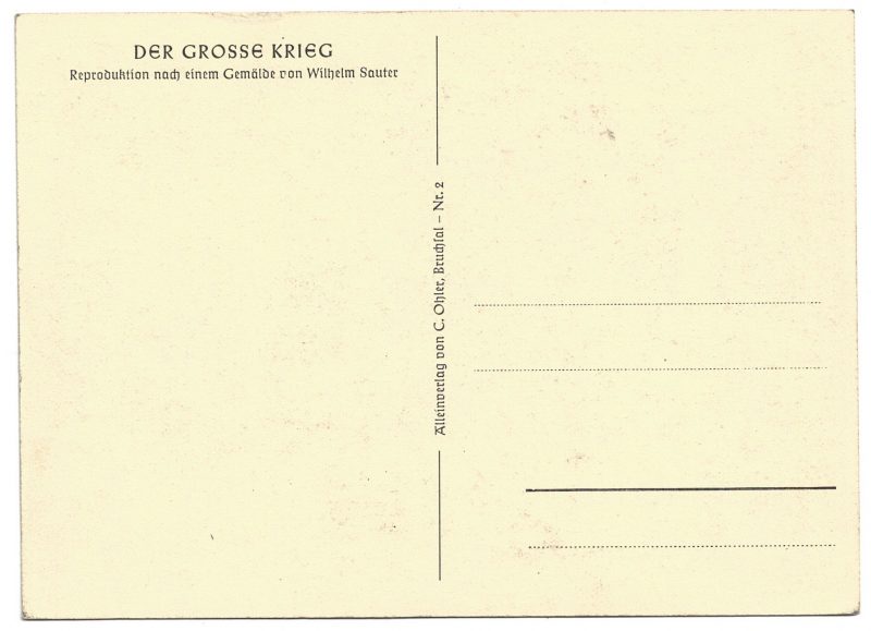 Carte Postale - Illustration - Armée Allemande - Der Grosse Krieg - Propagande - Wilhelm Sauter - Guerre - Soldats - Uniforme - Eine Gruppe Geht Zurück