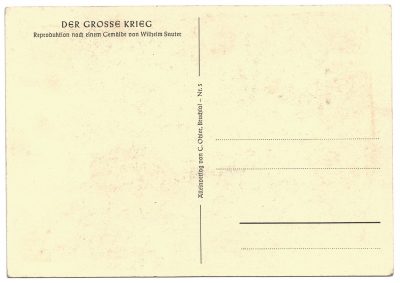 Carte Postale - Illustration - Armée Allemande - Der Grosse Krieg - Propagande - Wilhelm Sauter - Guerre - Soldats - Uniforme - Marschieren wir - Seconde Guerre Mondiale